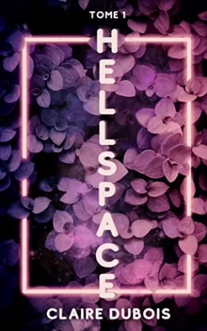 Claire Dubois – Hellspace, Tome 1